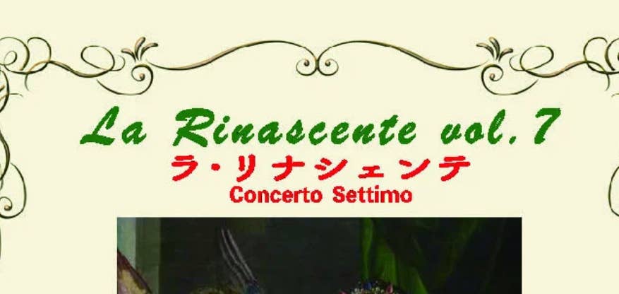 La Rinascente ラ・リナシェンテ　vol.7　Concert　Settimo