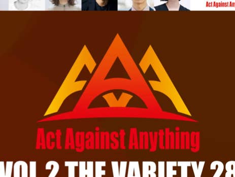 Act Against Anything VOL.2 「THE VARIETY 28」